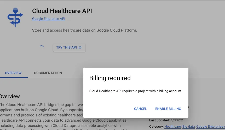 Cloud Healthcare API requires a project with a billing account.