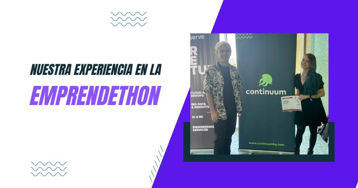 Nuestra experiencia en la Emprendethon 2023